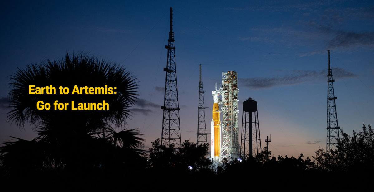 Earth to Artemis: Go for Launch