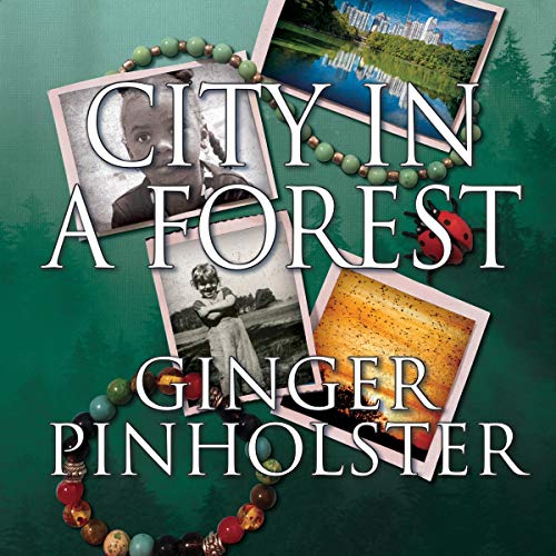 Book cover for City In A Forest, by Ginger Pinholster
