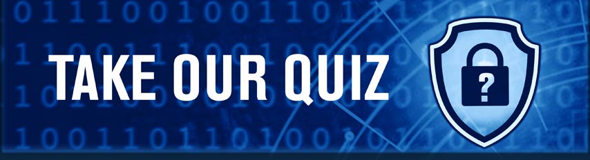 Take our Quiz